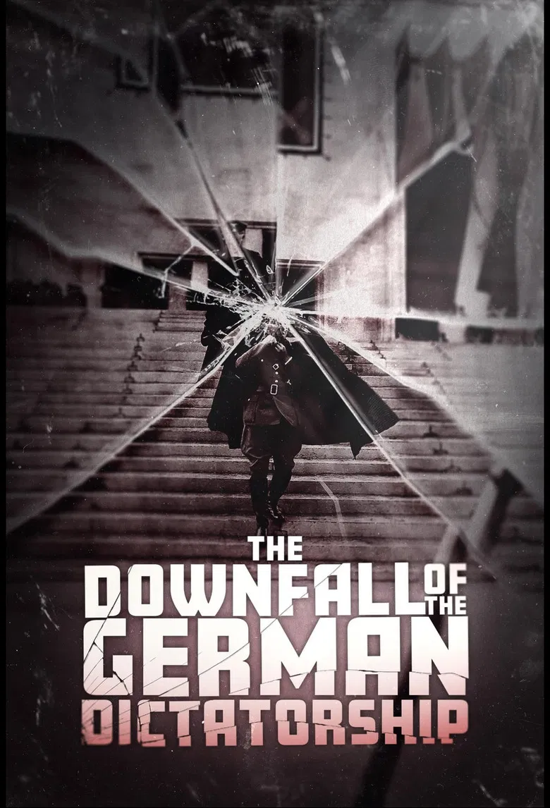 The Downfall of the German Dictatorship poster background