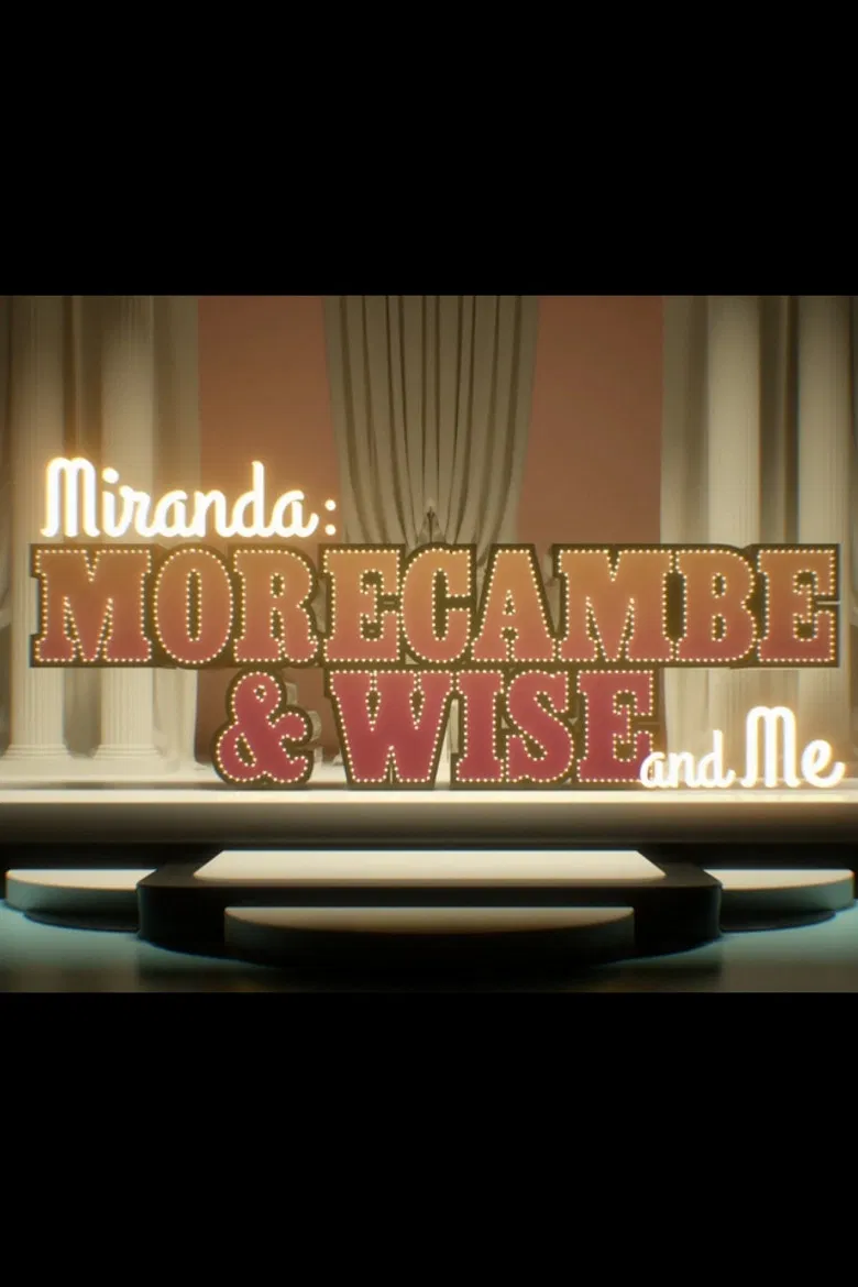 Miranda:  Morecambe & Wise and Me poster background