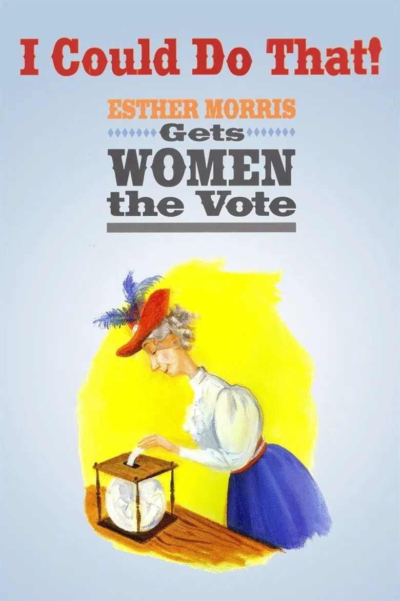 I Could Do That! Esther Morris Gets Women the Vote poster background