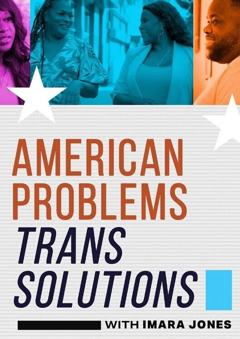 American Problems, Trans Solutions poster background