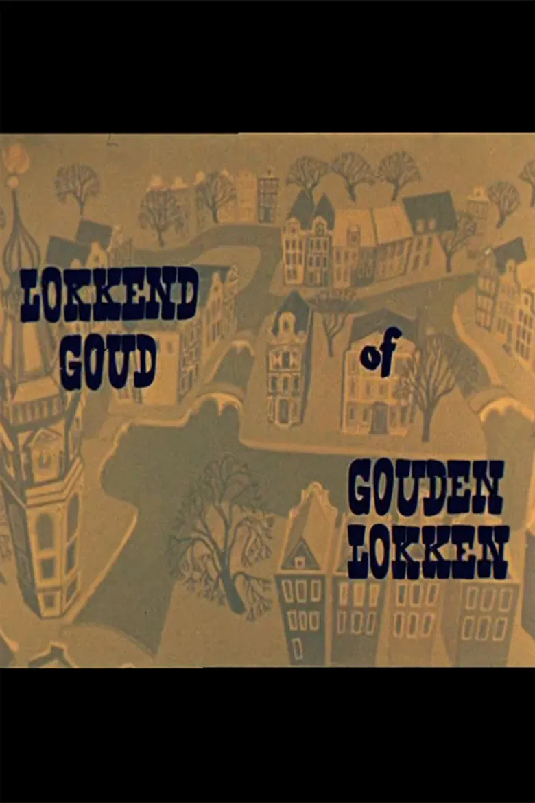 Lokkend Goud of Gouden Lokken poster background