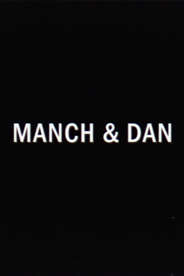Manch & Dan poster background