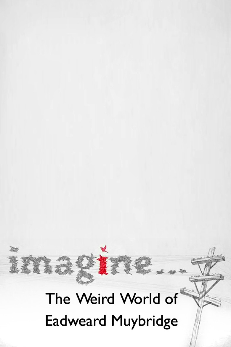 The Weird World of Eadweard Muybridge poster background