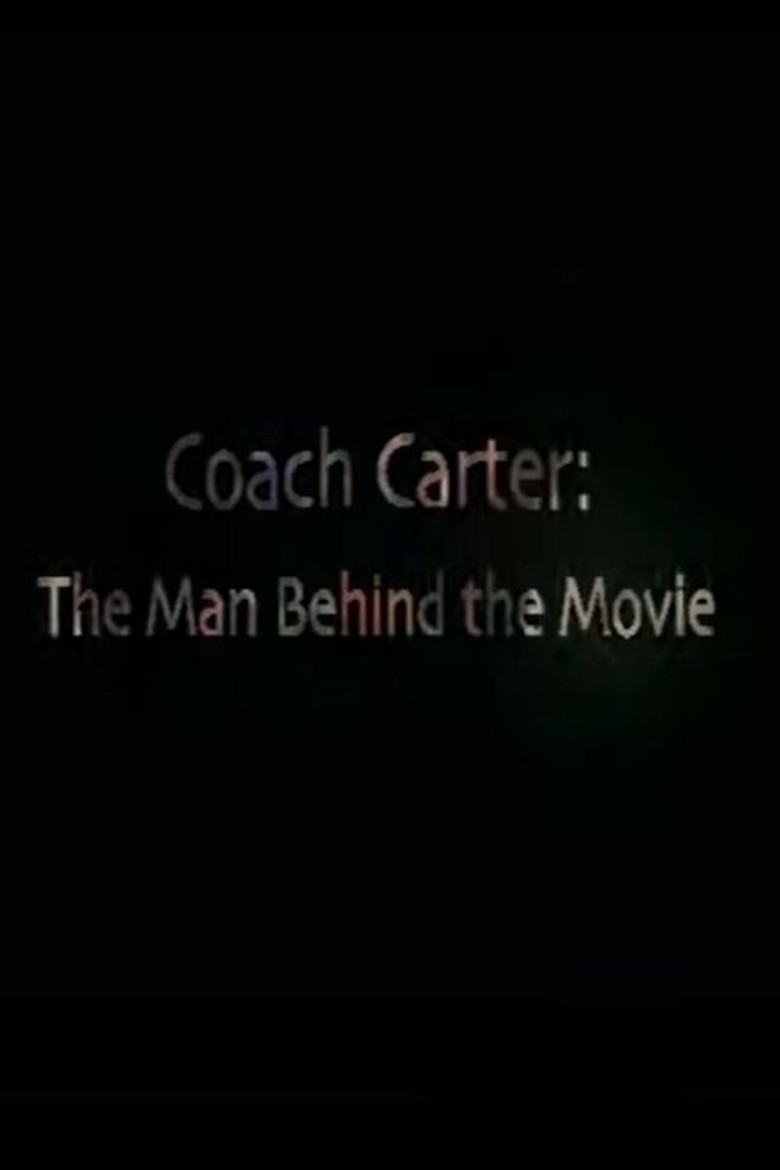 Coach Carter The Man Behind the Movie poster background