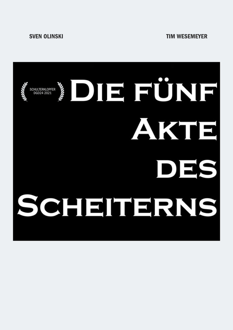 Die fünf Akte des Scheiterns poster background