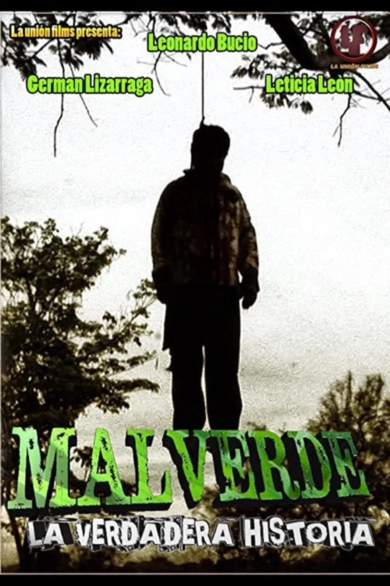 MALVERDE: La verdadera historia poster background