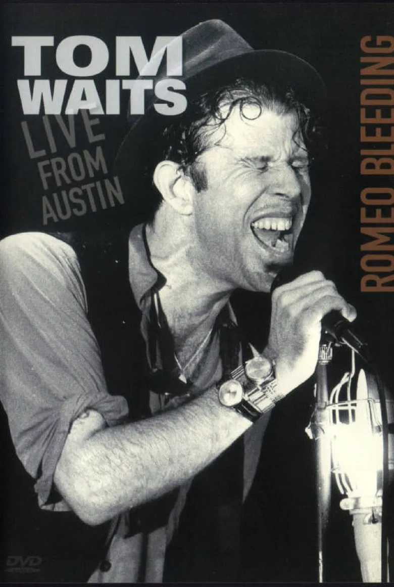Tom Waits: Romeo Bleeding - Live from Austin poster background