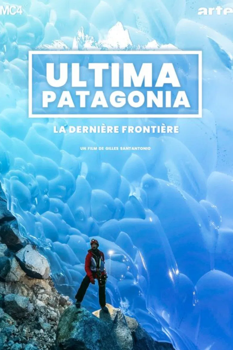 Ultima Patagonia : la dernière frontière poster background