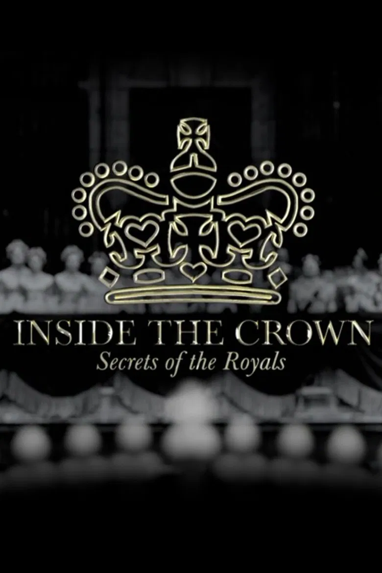 Inside the Crown: Secrets of the Royals poster background