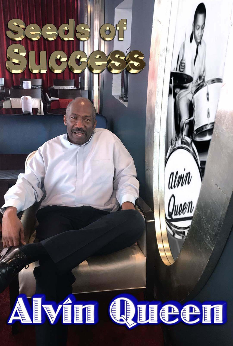Seeds of Success - Alvin Queen poster background