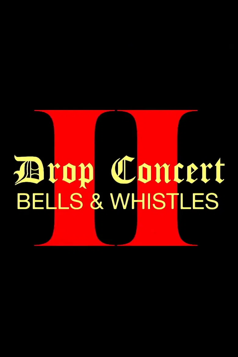 Drop Concert II: Bells & Whistles poster background