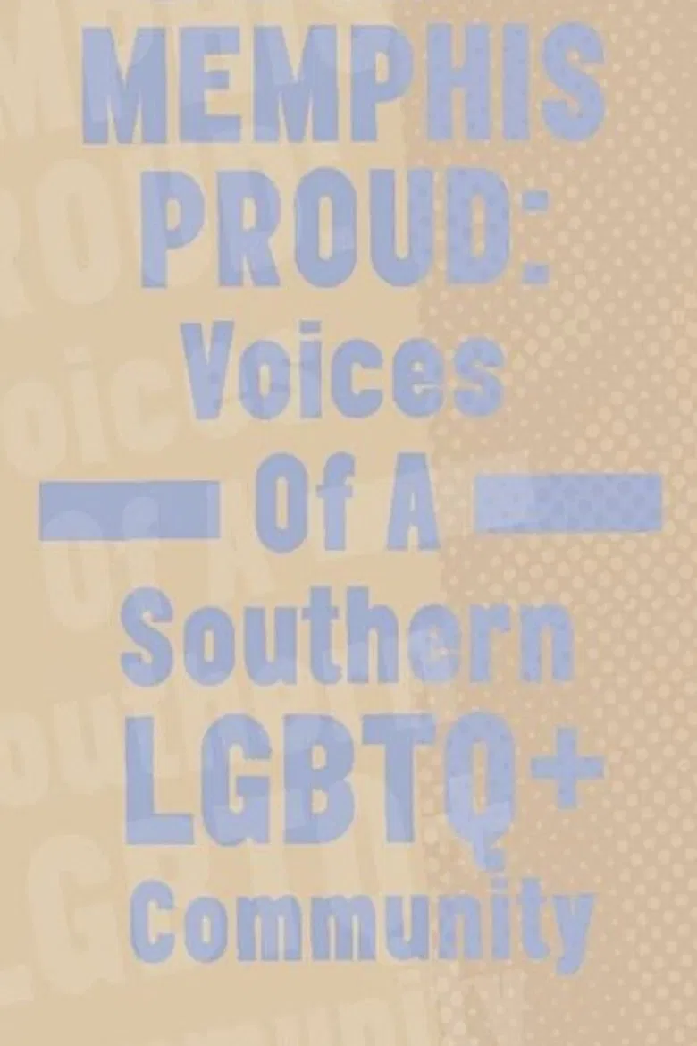 Memphis Proud: Voices of a Southern LGBTQ+ Community poster background