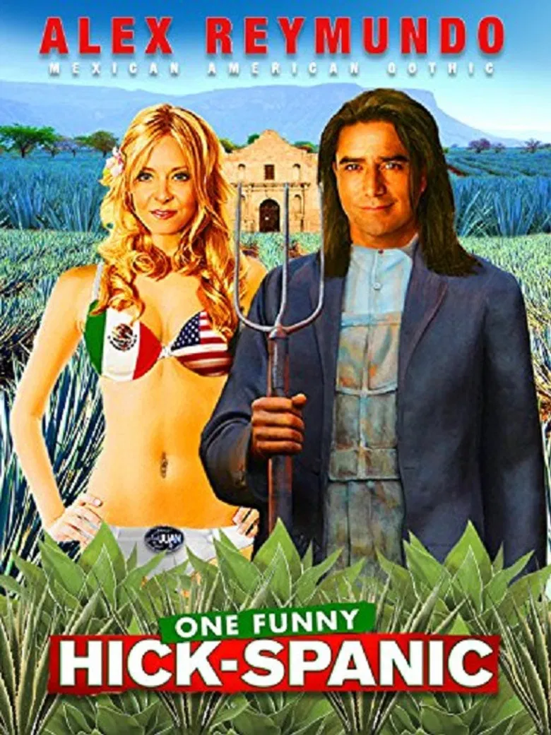 Alex Reymundo: One Funny Hick-Spanic poster background