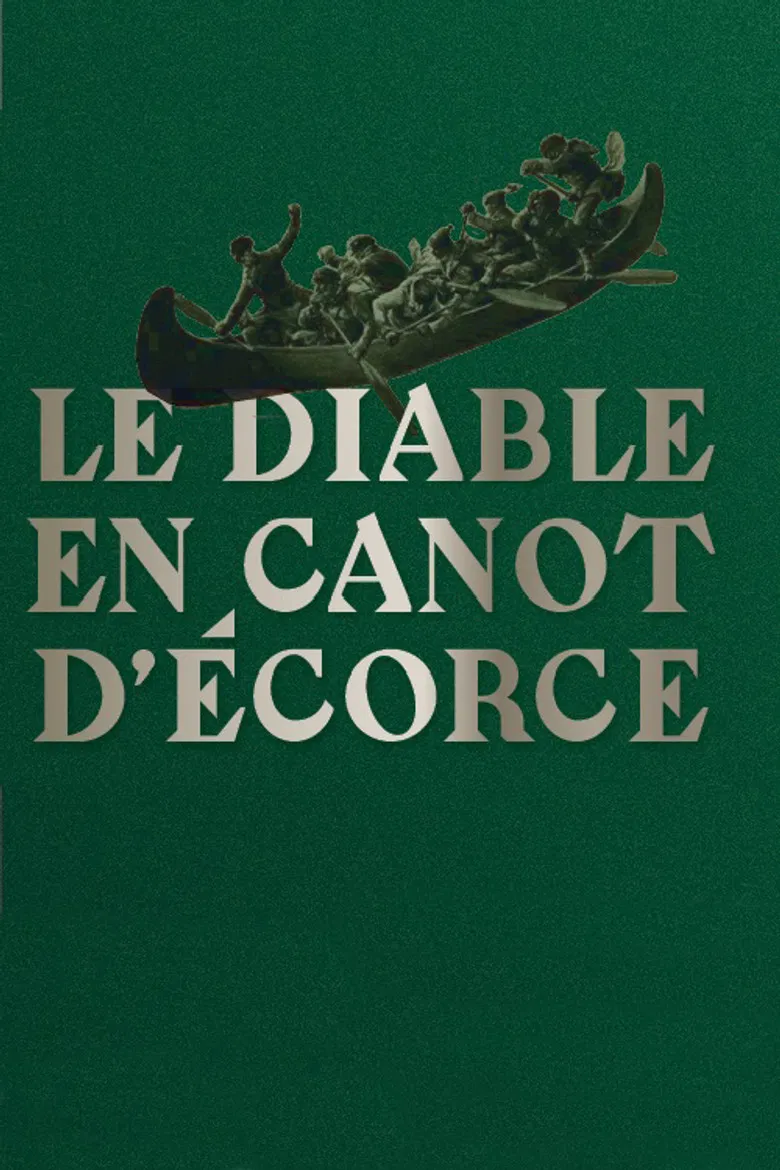 Le diable en canot d'écorce poster background