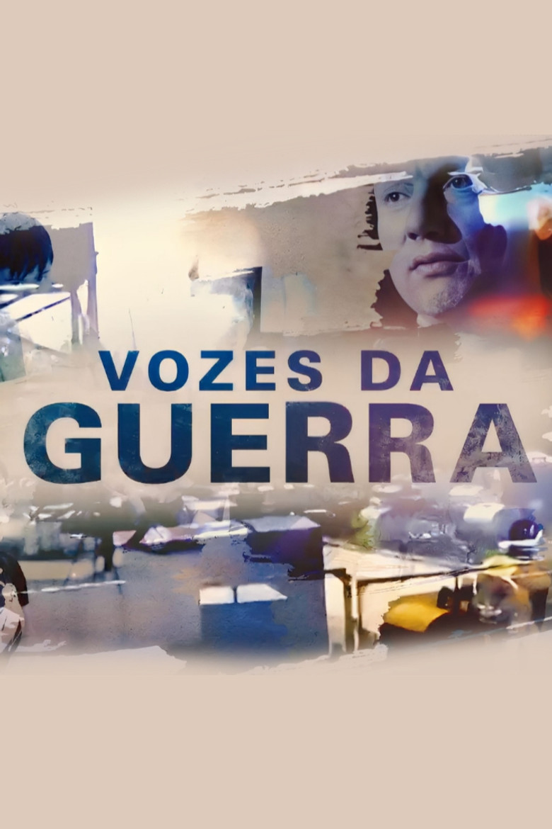 Vozes da Guerra poster background