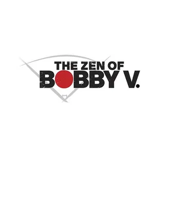 The Zen of Bobby V poster background