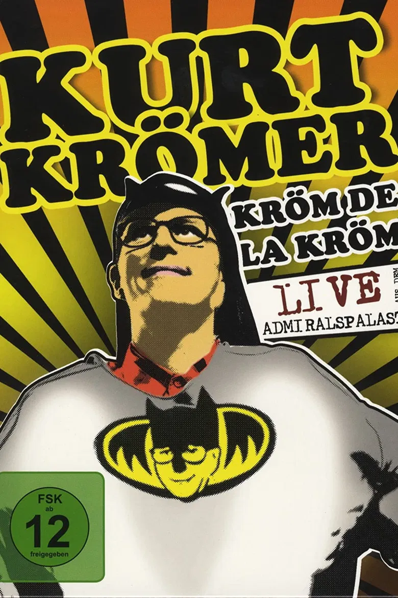Kurt Krömer - Kröm de la Kröm poster background