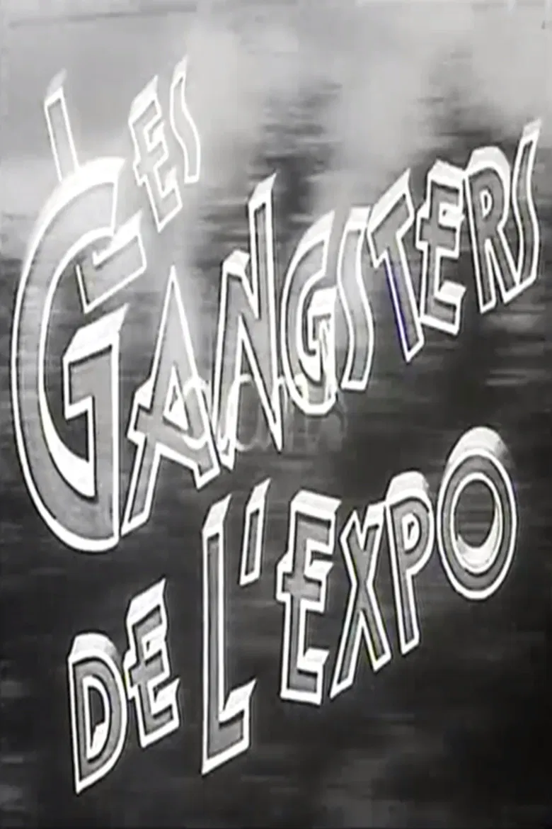 Les gangsters de l'expo poster background