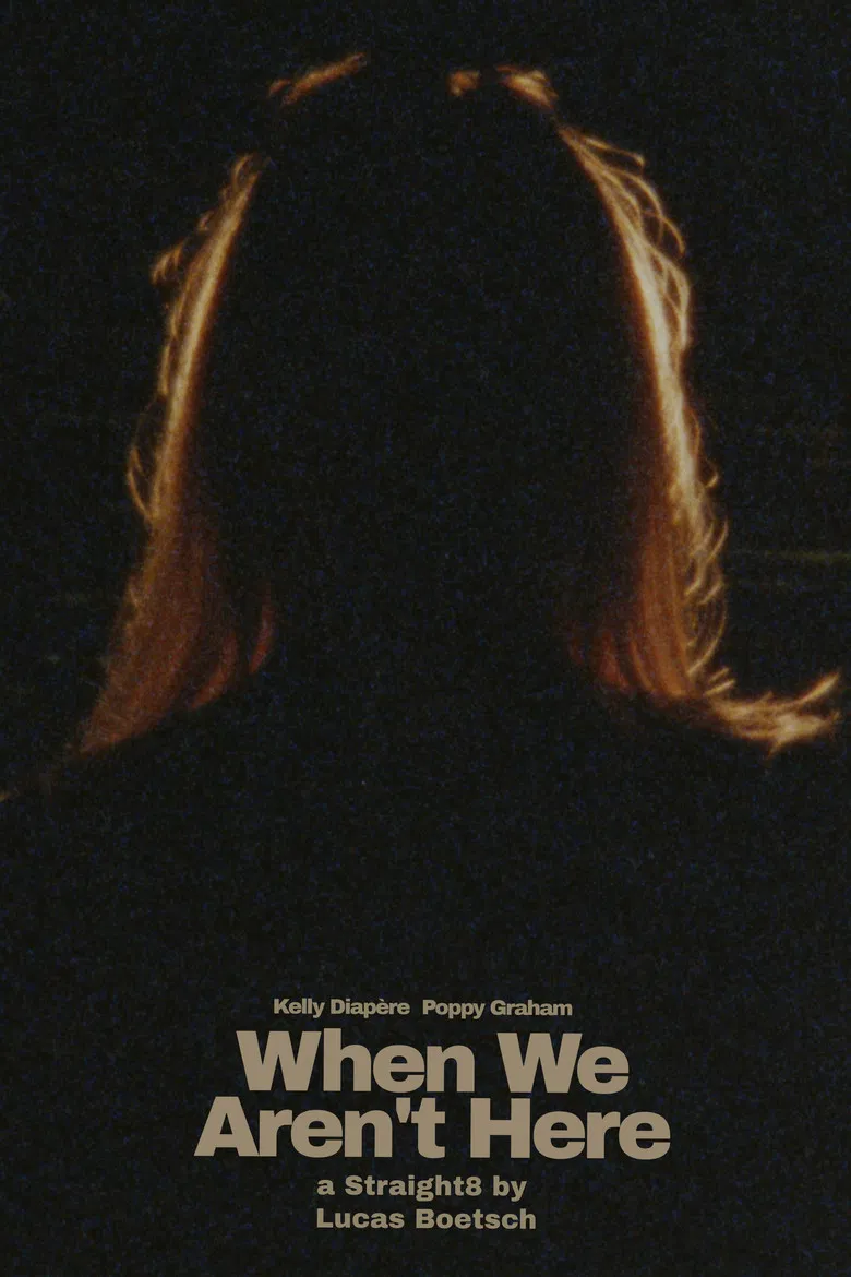 When We Aren't Here poster background