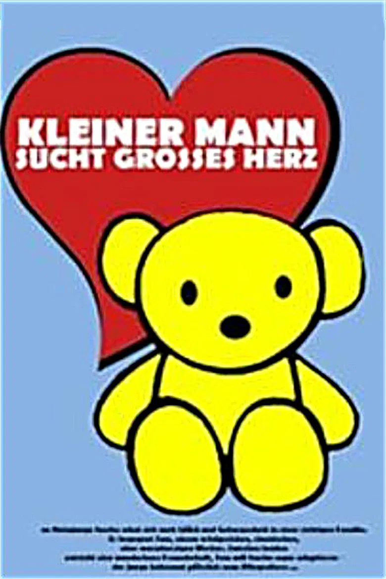 Kleiner Mann sucht großes Herz poster background