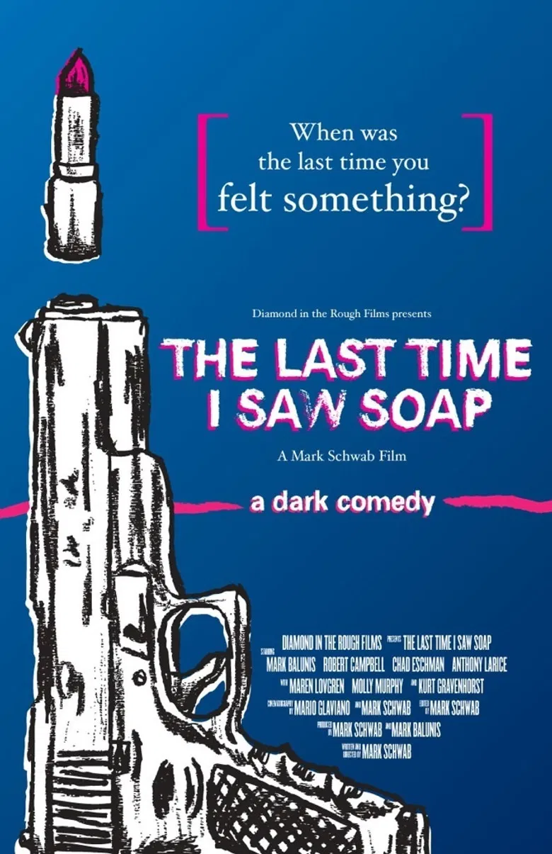 The Last Time I Saw Soap poster background