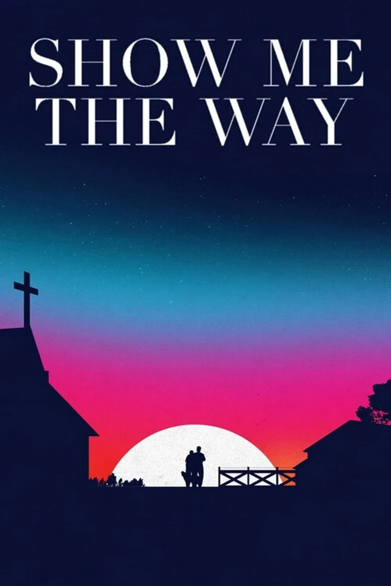 Show Me the Way poster background