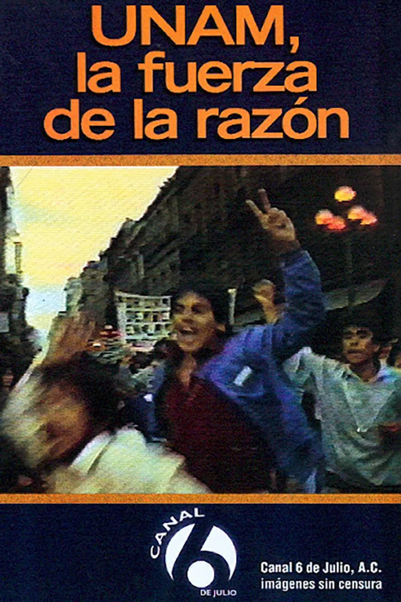 UNAM: La fuerza de la razón poster background