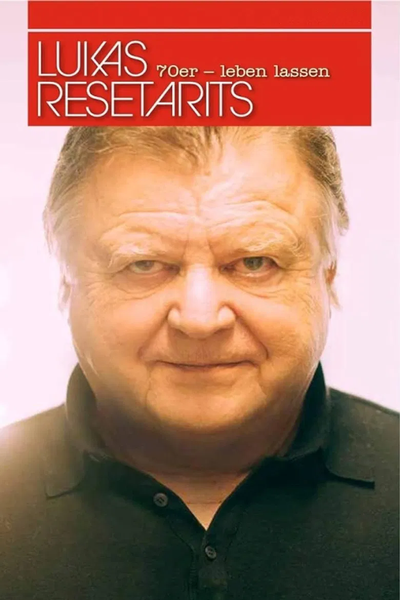 Lukas Resetarits: 70er - leben lassen poster background