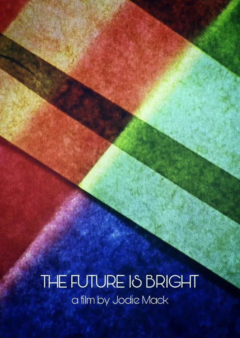 The Future Is Bright poster background