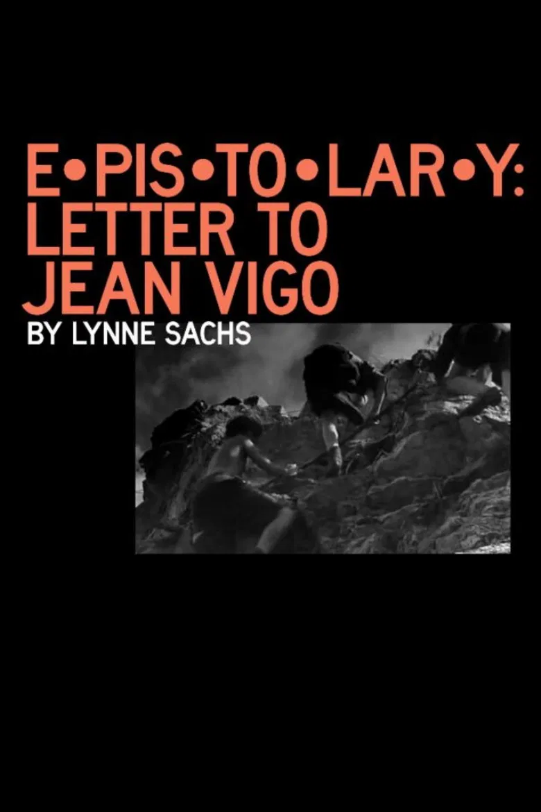 E•pis•to•lar•y: letter to Jean Vigo poster background