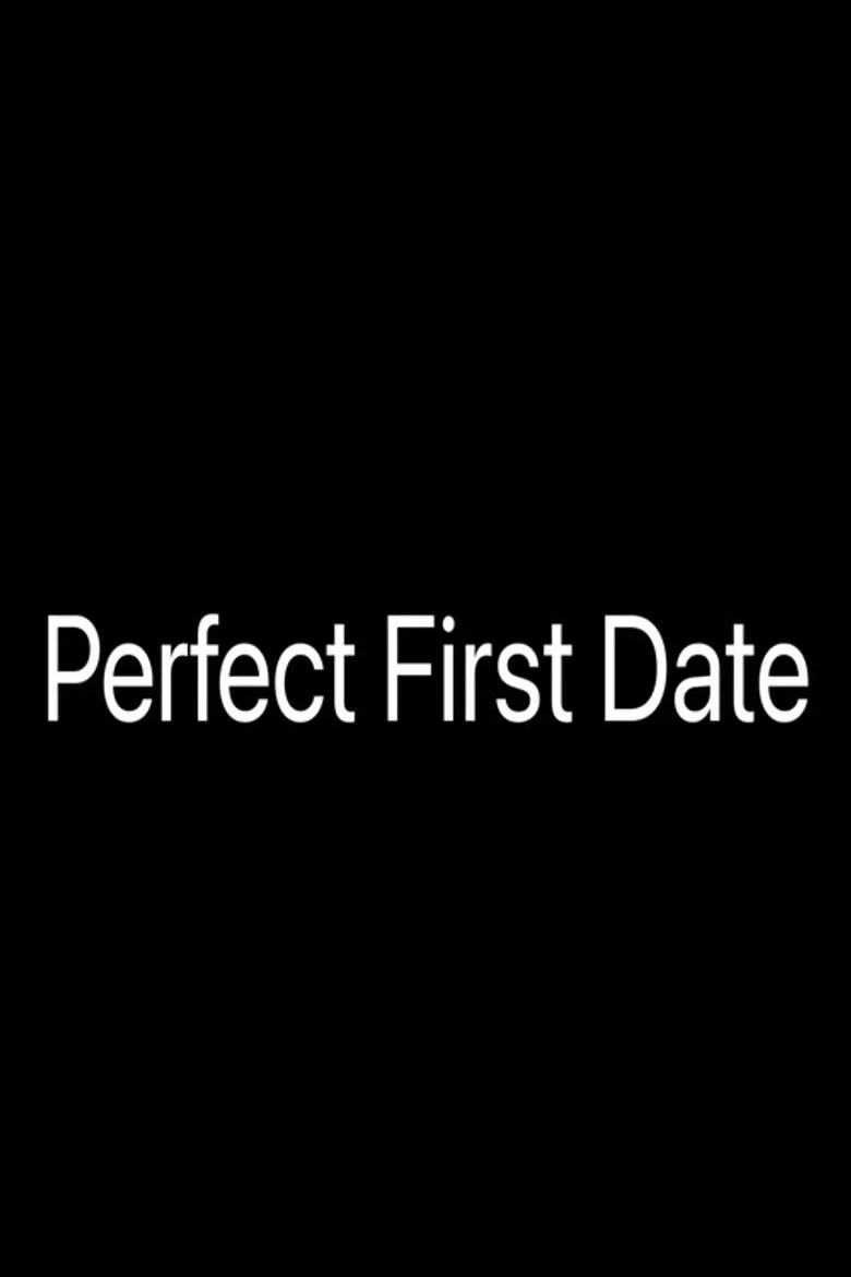 Perfect First Date poster background