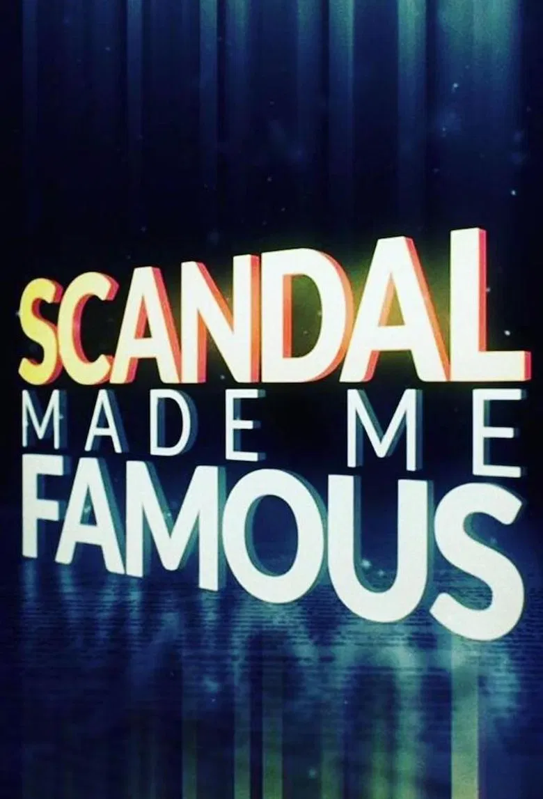 Scandal Made Me Famous poster background