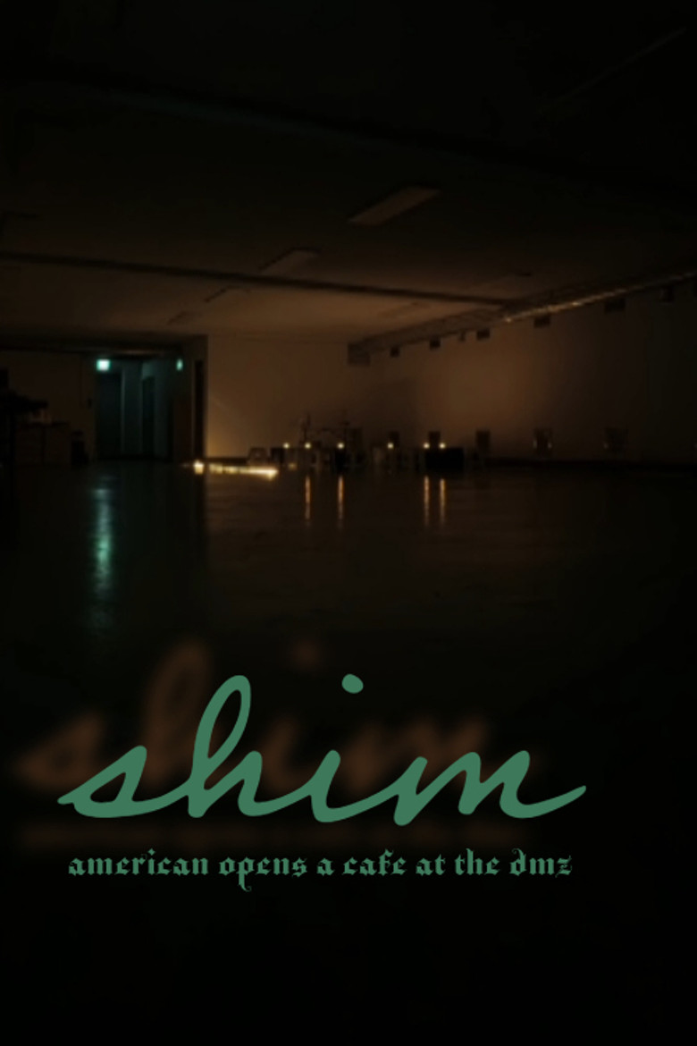 Shim: American Opens a Cafe at the DMZ poster background