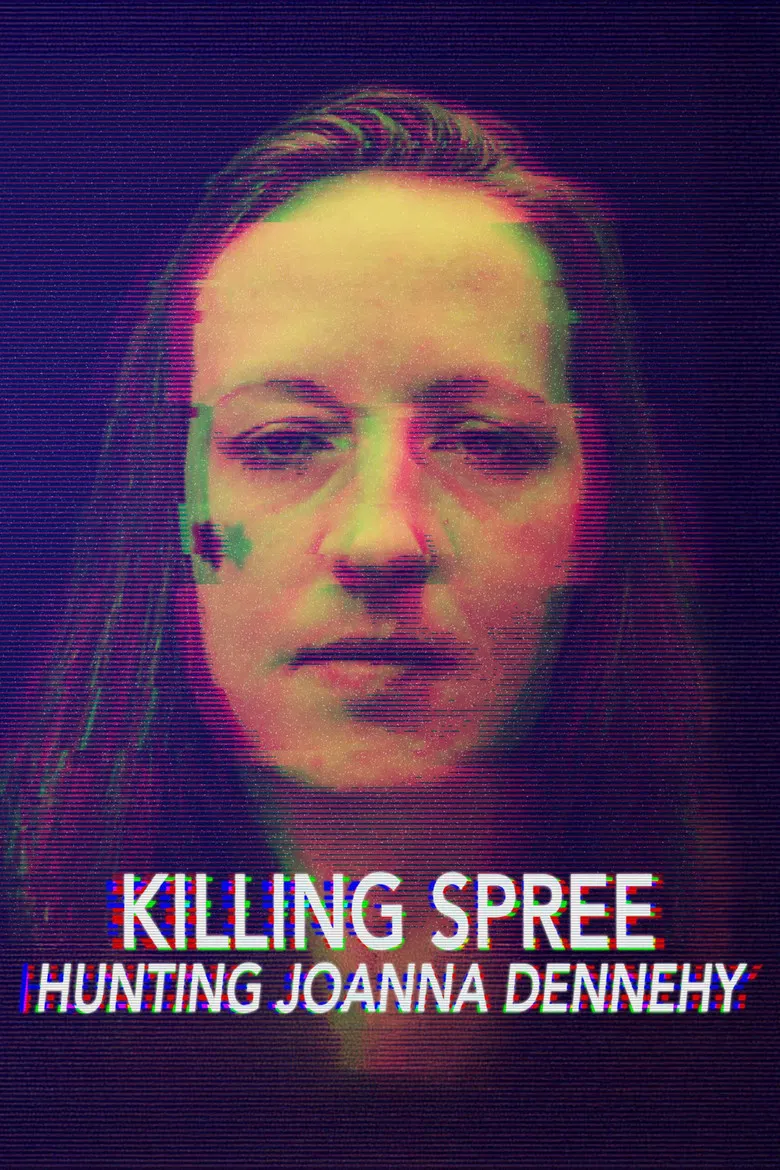 The Killing Spree: Hunting Joanne Dennehy poster background