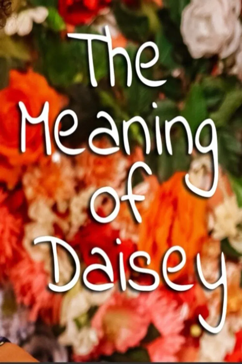 The Meaning of Daisey poster background