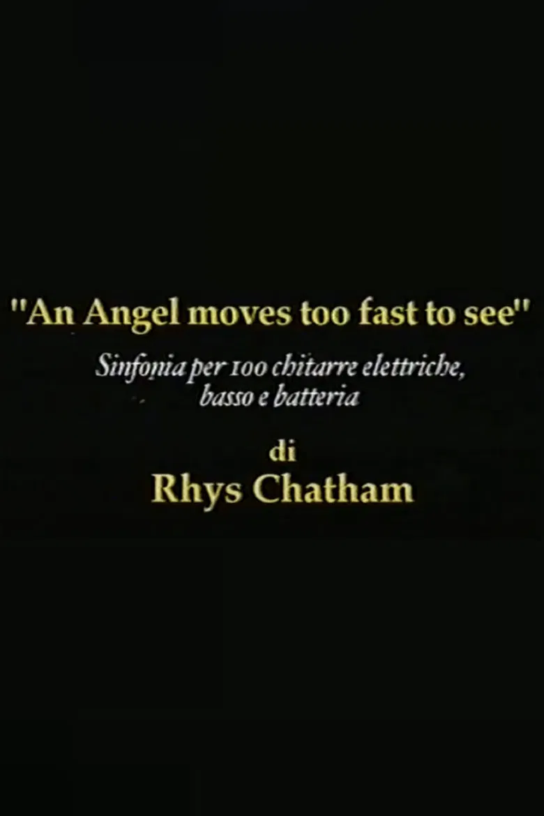 Rhys Chatham: An Angel Moves Too Fast To See poster background