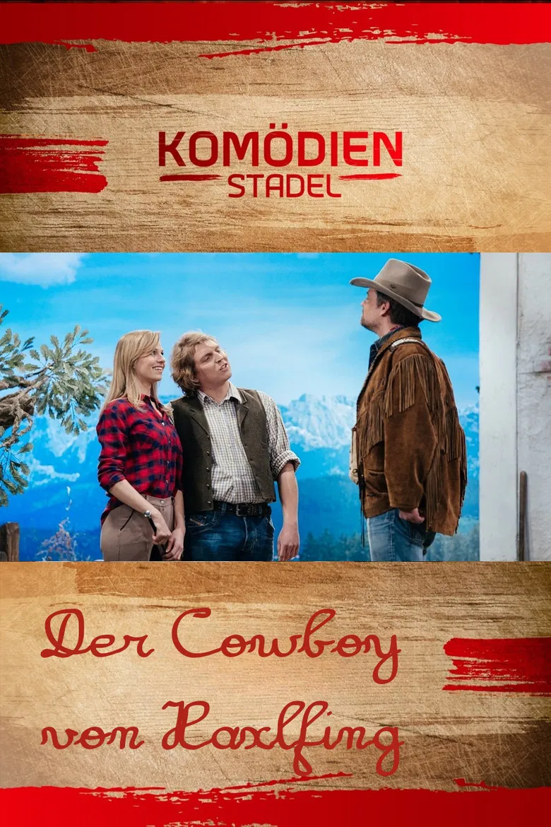 Der Komödienstadel - Der Cowboy von Haxlfing poster background