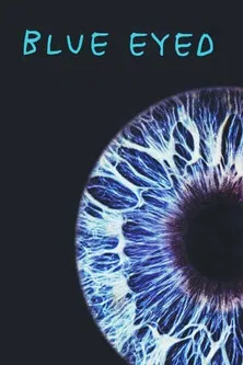 Blue Eyed poster background