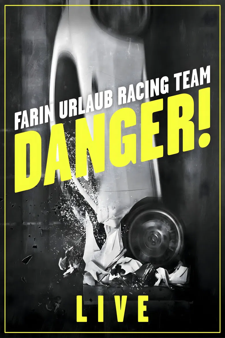 Farin Urlaub Racing Team - Danger! - Live poster background