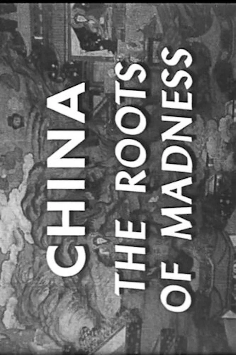 China: The Roots of Madness poster background