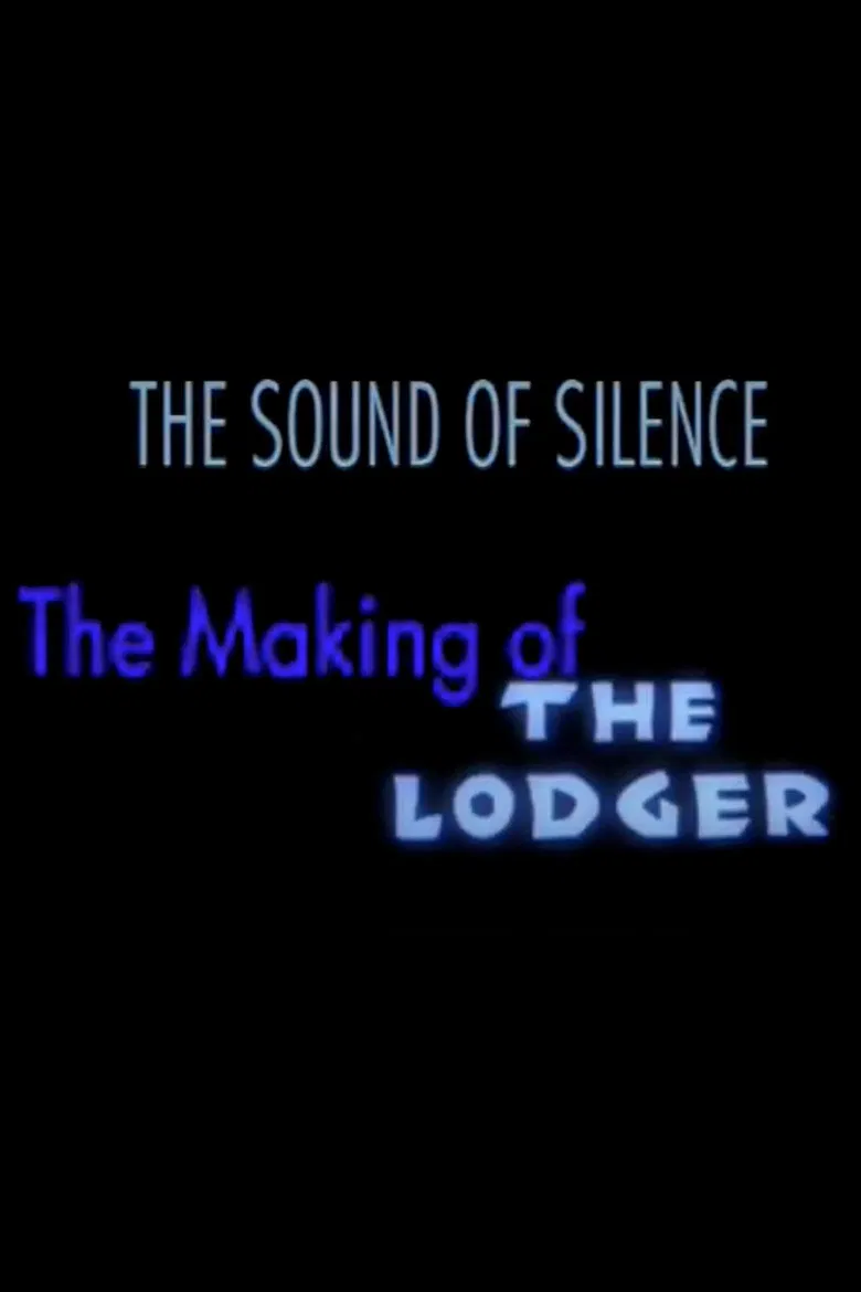 The Sound of Silence: The Making of 'The Lodger' poster background