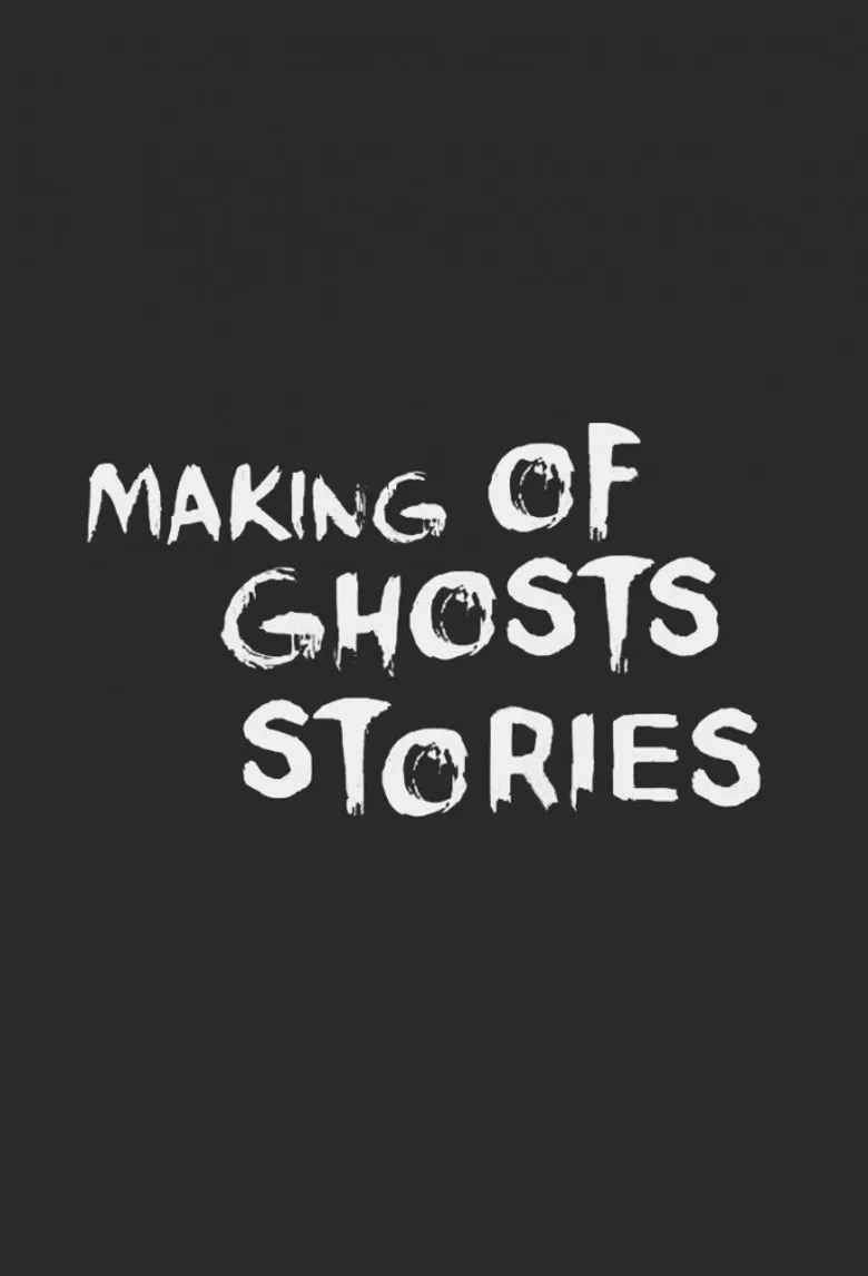 Ghost Stories: The Curious Tales of the Making of Ghost Story poster background