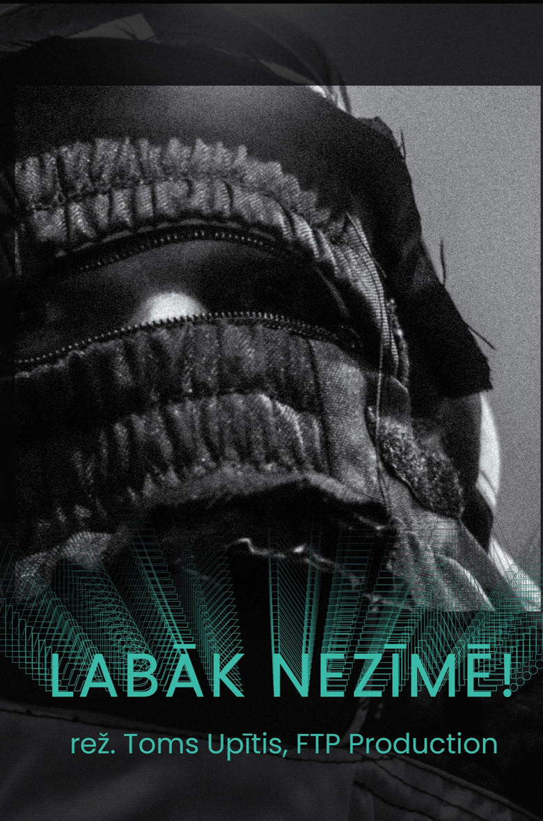 Labāk nezīmē! poster background