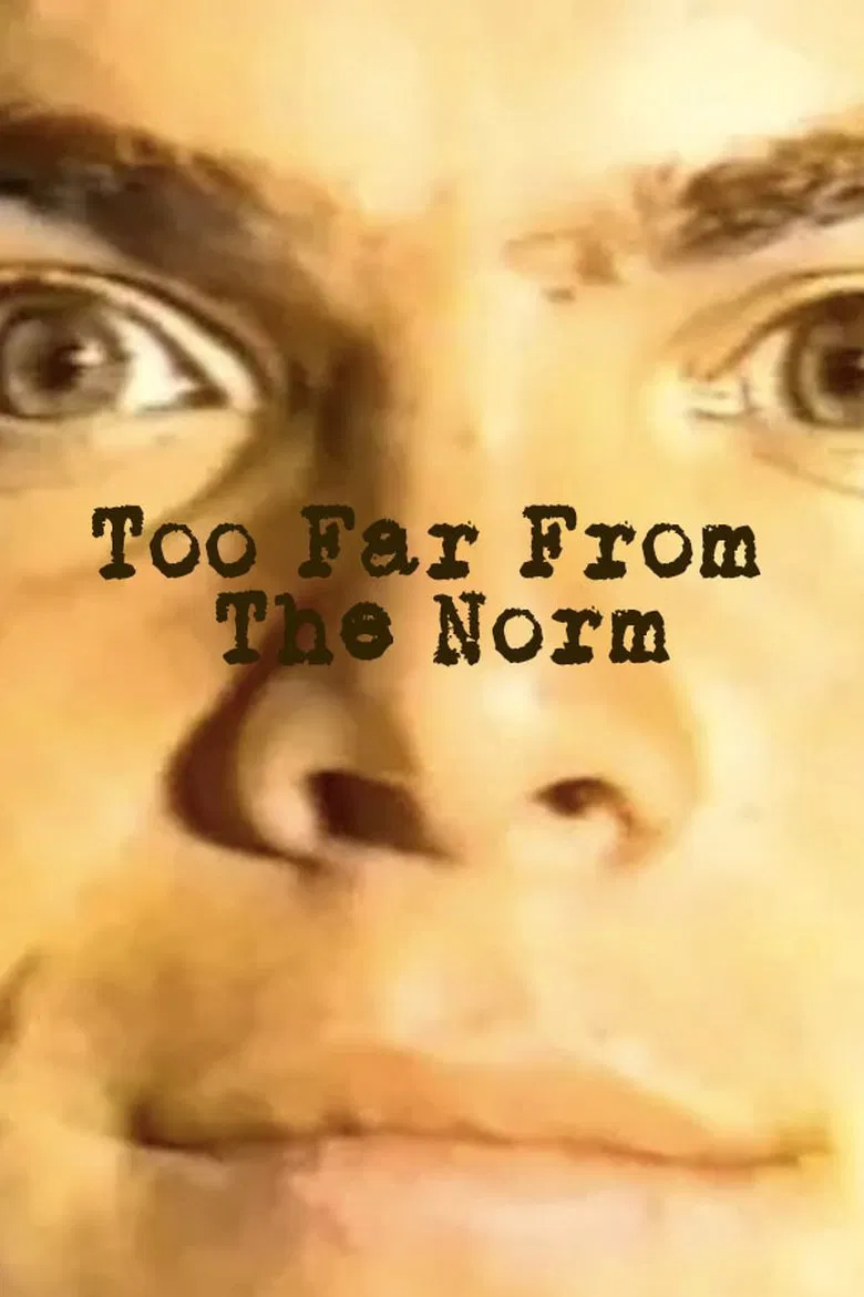 Too Far from the Norm poster background
