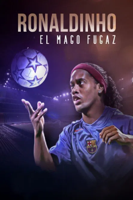 Ronaldinho, el mago fugaz poster background
