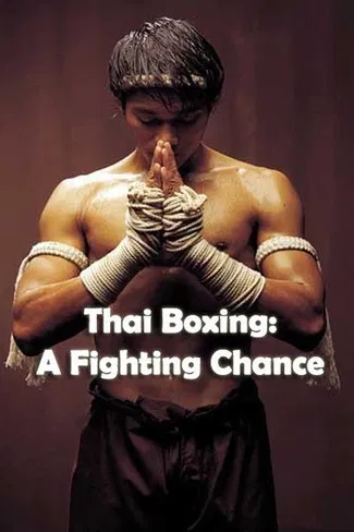 Thai Boxing: A Fighting Chance poster background