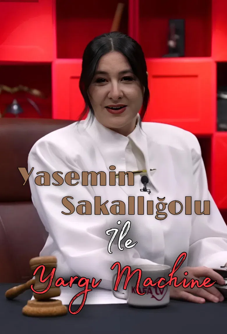 Yasemin Sakallıoğlu İle Yargı Machine poster background