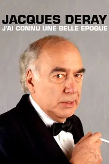 Jacques Deray, j'ai connu une belle époque poster background