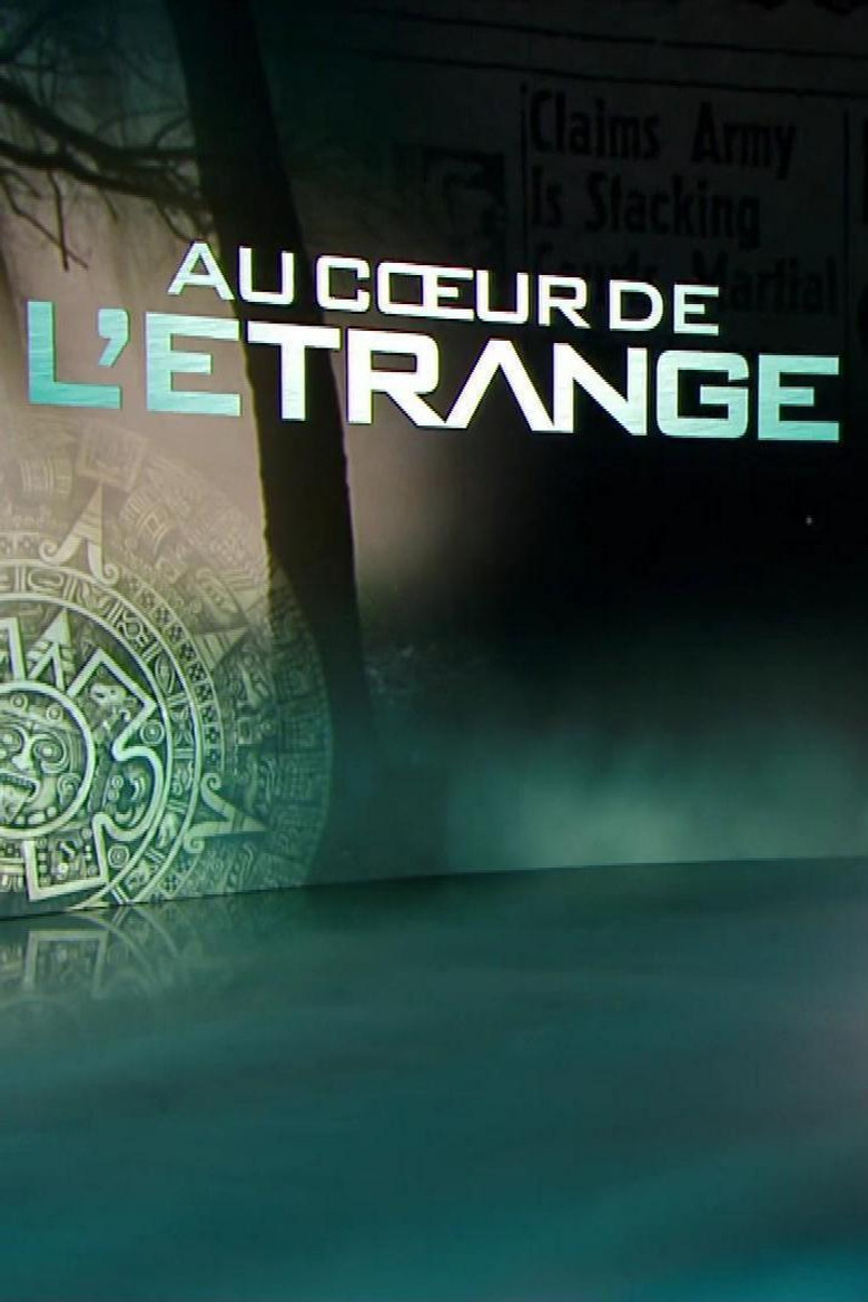 Au cœur de l'étrange poster background