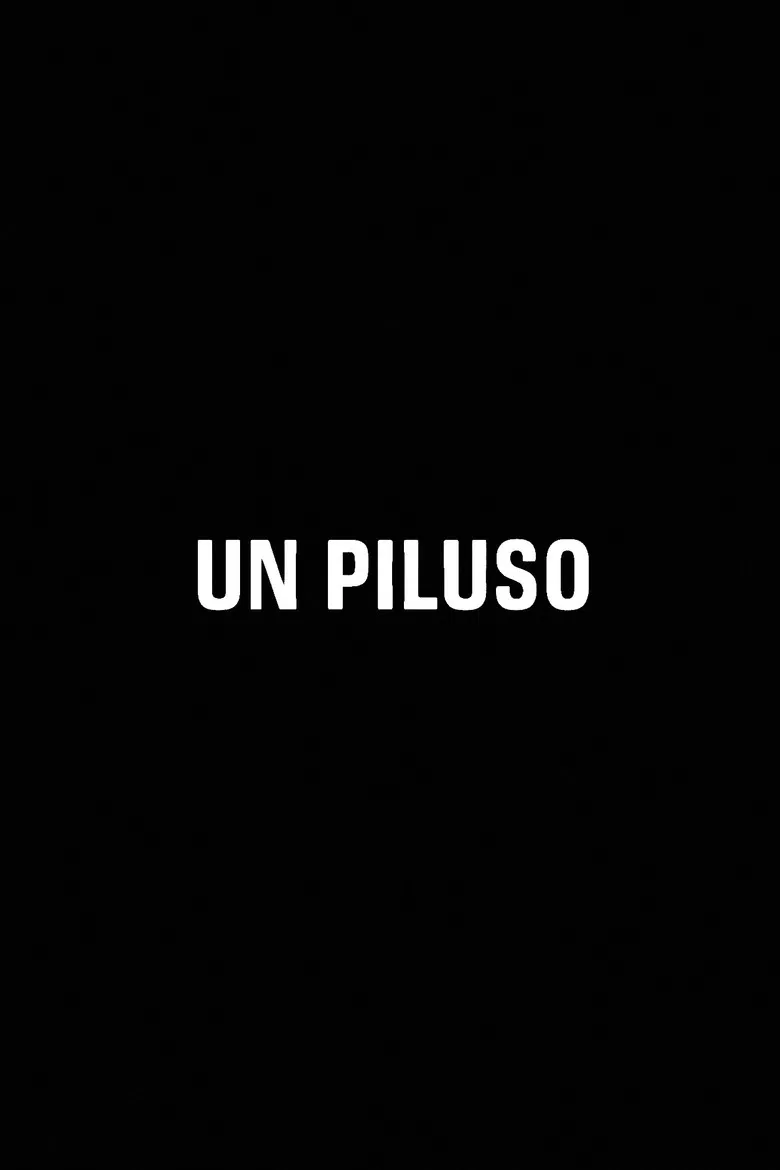 UN PILUSO poster background